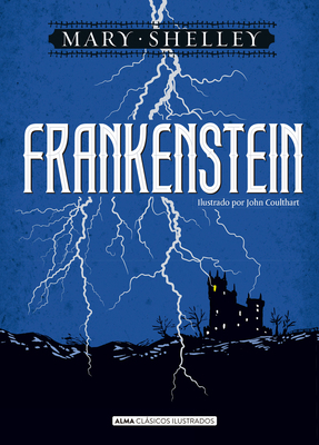 Frankenstein [Spanish] 8415618794 Book Cover