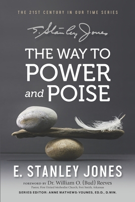 The Way to Power and Poise: Revised Edition 1710366303 Book Cover