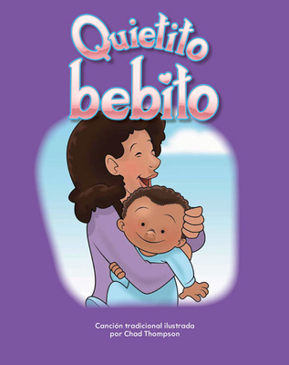 Quietito Bebito [Spanish] 1433321114 Book Cover