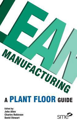 Lean Manufacturing: A Plant Floor Guide 0872635252 Book Cover