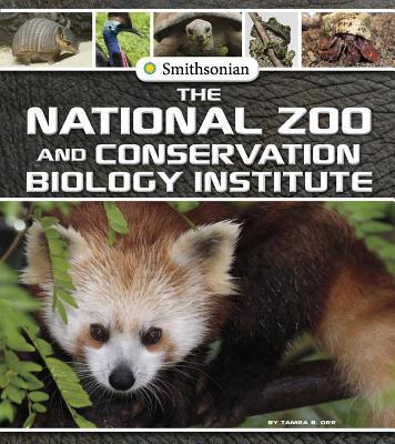 The National Zoo and Conservation Biology Insti... 1515779904 Book Cover