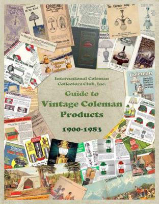Guide to Vintage Coleman Products book by ICCC