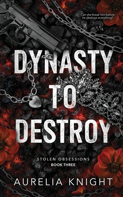 Dynasty to Destroy B0D7ZN9BKX Book Cover
