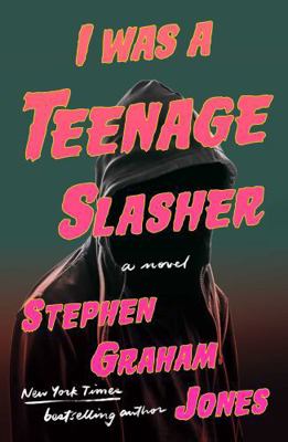 I Was a Teenage Slasher 1668022273 Book Cover