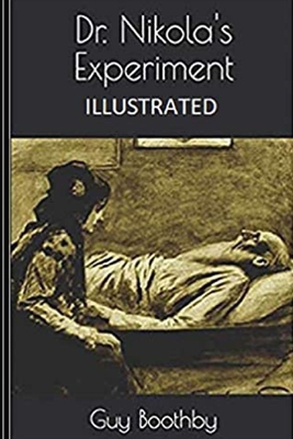 Dr. Nikola's Experiment Illustrated B08GFL6QV8 Book Cover