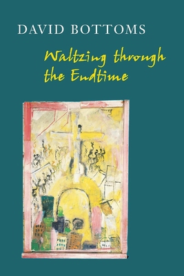 Waltzing Through the Endtime 1556592159 Book Cover