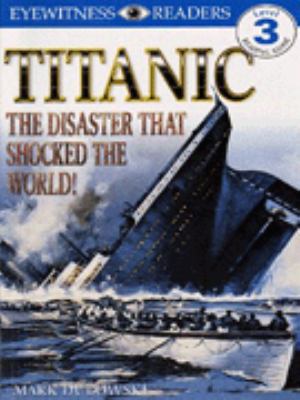 "Titanic" (DK Readers Level 3) 0751358606 Book Cover