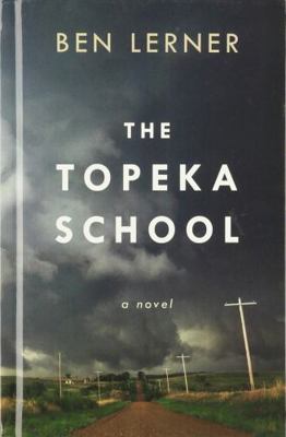 The Topeka School [Large Print] 1432876589 Book Cover