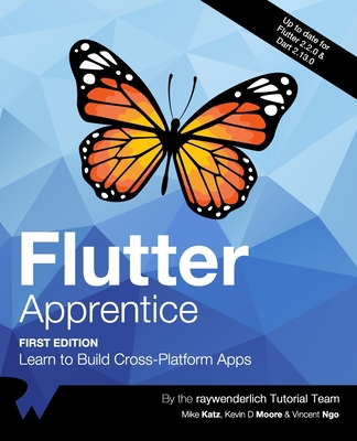 Flutter Apprentice (First Edition): Learn to Bu... 1950325113 Book Cover
