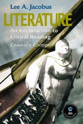 Literature: An Introduction to Critical Reading... 0130199974 Book Cover