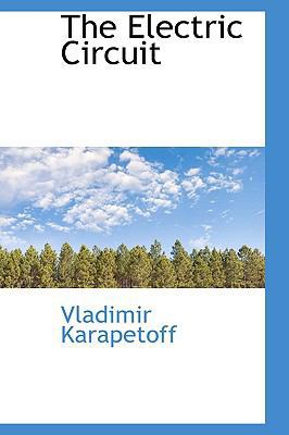 The Electric Circuit 1103007149 Book Cover