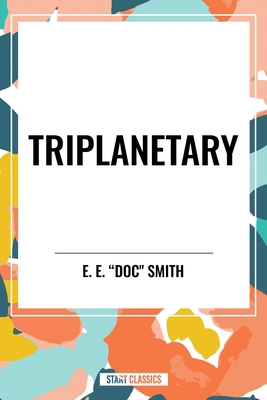 Triplanetary B0D5G47BQC Book Cover