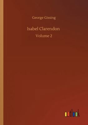 Isabel Clarendon: Volume 2 3752351101 Book Cover