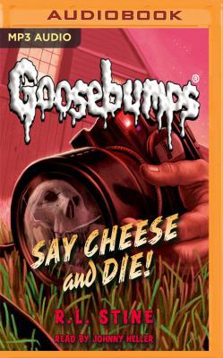 Say Cheese and Die! 1522652027 Book Cover