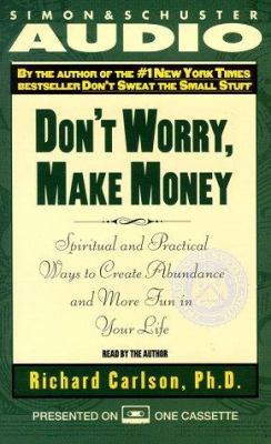 Don't Worry, Make Money: Spiritual and Practica... 0671580760 Book Cover