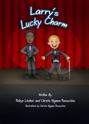 Larry's Lucky Charm 0989836711 Book Cover