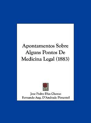 Apontamentos Sobre Alguns Pontos de Medicina Le... [Not Applicable] 1162425768 Book Cover