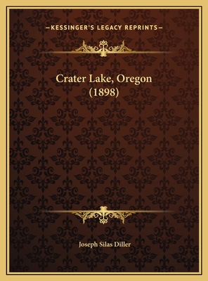 Crater Lake, Oregon (1898) 1169538444 Book Cover