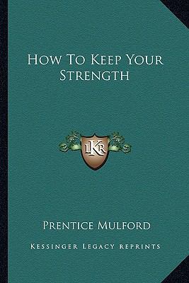 How To Keep Your Strength 1162816457 Book Cover