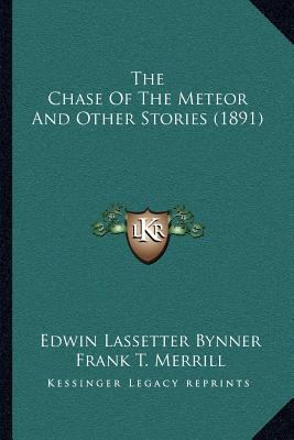 The Chase Of The Meteor And Other Stories (1891) 116697734X Book Cover