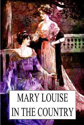 Mary Louise In The Country 1479224111 Book Cover