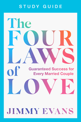 The Four Laws of Love Study Guide 1960870238 Book Cover