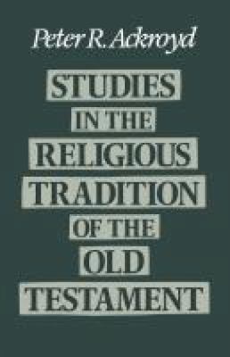 Studies in the Religious Tradition in the Old T... 033401560X Book Cover