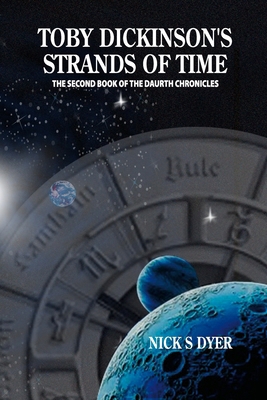 Toby Dickinson's Strands of Time 1409291332 Book Cover