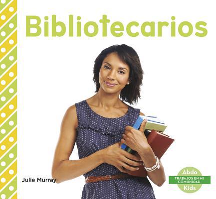 Bibliotecarios [Spanish] 149660721X Book Cover