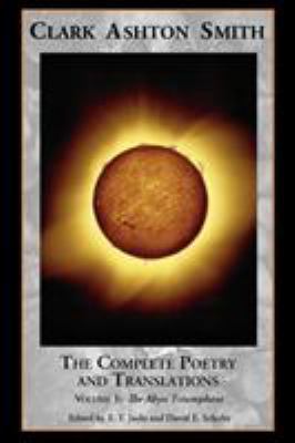 The Complete Poetry and Translations Volume 1: ... 1614980454 Book Cover
