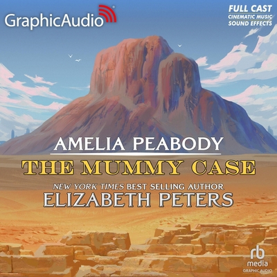 The Mummy Case [Dramatized Adaptation]: Amelia ... B0FR548JNL Book Cover
