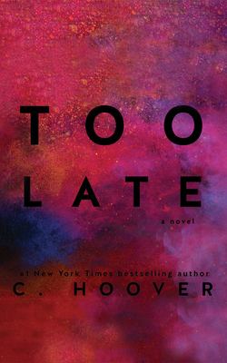 Too Late 1978667930 Book Cover