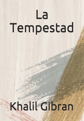 La Tempestad [Spanish] 1652568824 Book Cover