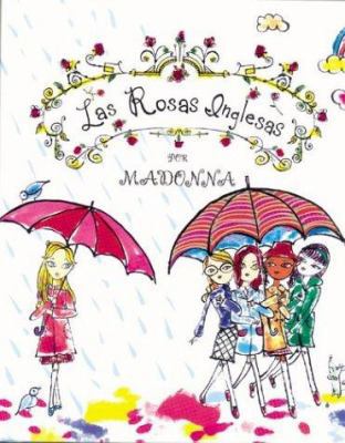 Las Rosas Inglesas: Las Rosas Inglesas [Spanish] 043960978X Book Cover