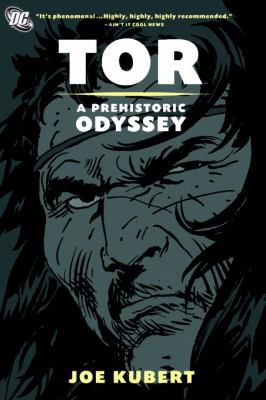 Tor: A Prehistoric Odyssey 1401221491 Book Cover