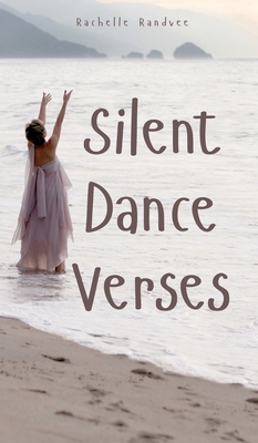 Silent Dance Verses 9916748403 Book Cover