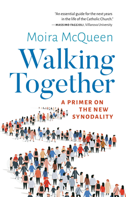Walking Together: A Primer on the New Synodality 1627856927 Book Cover