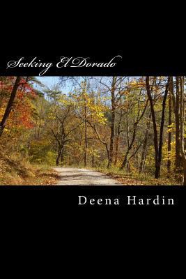 Seeking El Dorado 1500569860 Book Cover