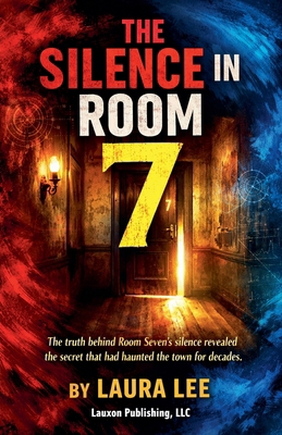 The Silence in Room 7 B0GQKW8TJY Book Cover