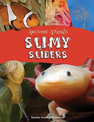 Slimy Sliders (Awesome Animals) 1420686518 Book Cover
