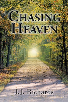 Chasing Heaven 1098061969 Book Cover