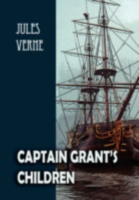 Captain Grant's Children 0975361562 Book Cover
