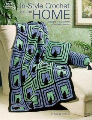 In Style Crochet for the Home: Designs to Croch... 1590121422 Book Cover