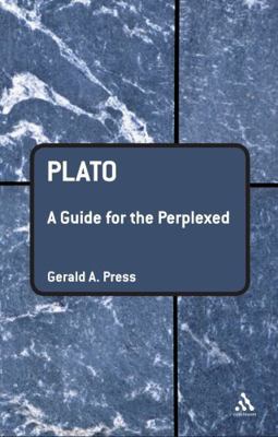 Plato: A Guide for the Perplexed 0826491774 Book Cover