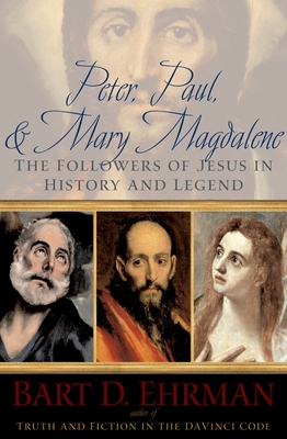 Peter, Paul, and Mary Magdalene: The Followers ... 0195300130 Book Cover