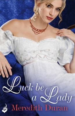 Luck Be A Lady: Rules for the Reckless 4 1472222369 Book Cover