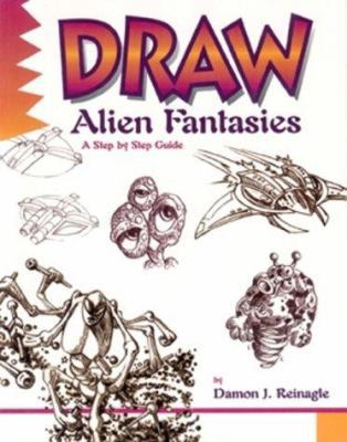 Draw Alien Fantasies 0939217317 Book Cover