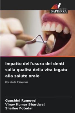 Impatto dell'usura dei denti sulla qualità dell... [Italian] 6208495482 Book Cover