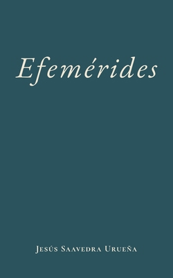 Efemérides [Spanish] B0HC5LL36Z Book Cover