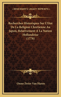 Recherches Historiques Sur L'Etat De La Religio... [French] 1165561751 Book Cover